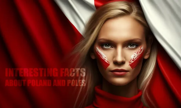 Interesting facts about Poland and Poles that you may not know