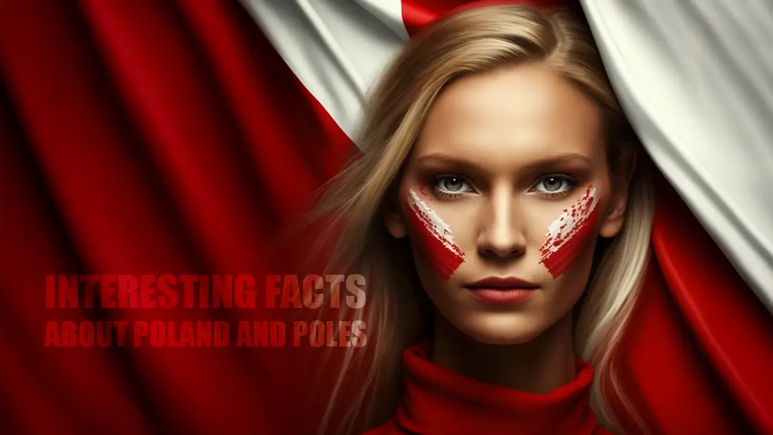 Interesting facts about Poland and Poles that you may not know