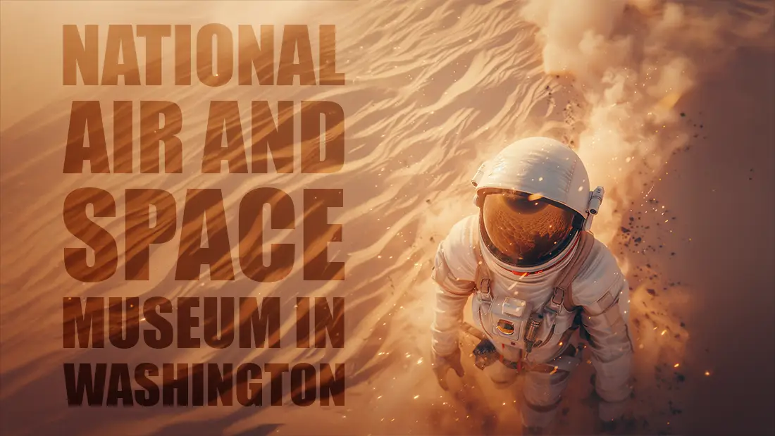 National Air and Space Museum in Washington, D.C.
