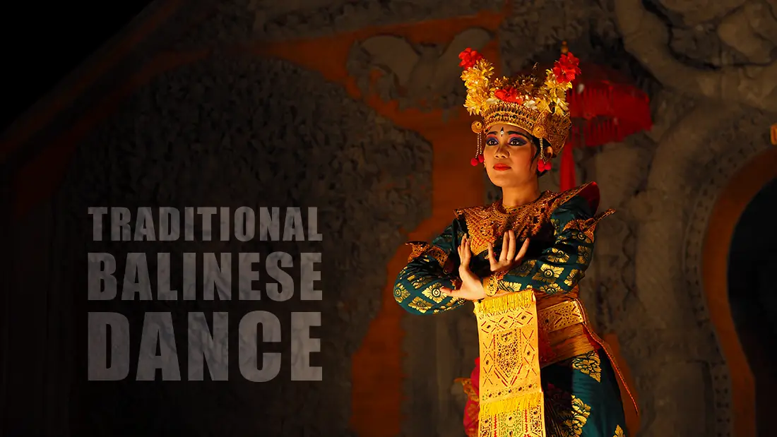 Balinese dance and other traditions in Bali