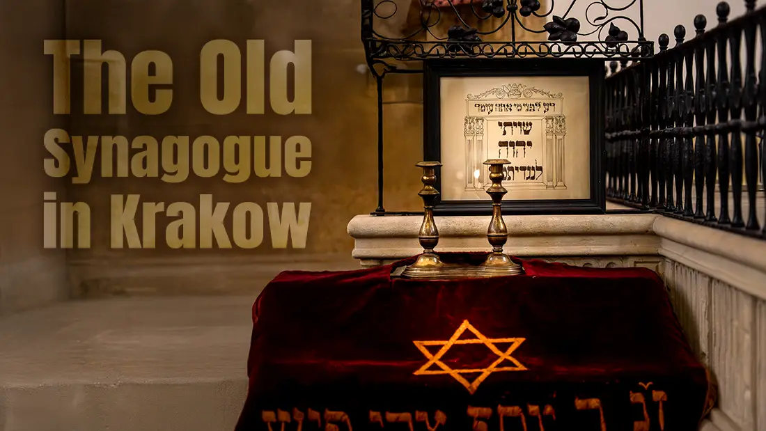 The Old Synagogue in Krakow in the beautiful Kazimierz district
