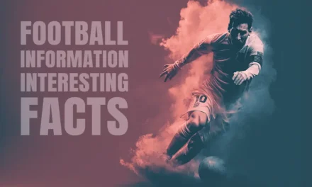 Interesting facts about Football and much more