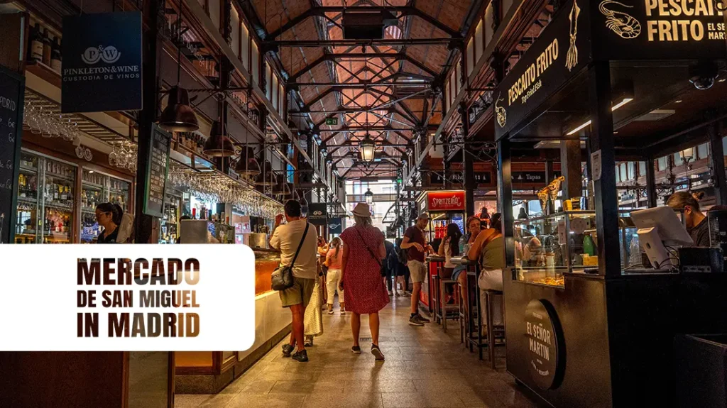 Mercado de San Miguel in Madrid.