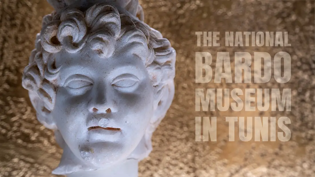 The Bardo Museum in Tunis, a journey through thousands of years of history