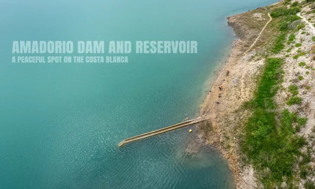 The Amadorio Dam and Reservoir a Natural Escape on the Costa Blanca